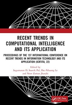 portada Recent Trends in Computational Intelligence and its Application (Conference Proceedings Series on Intelligent Systems, Data Engineering, and Optimization) (en Inglés)