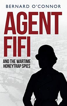 portada Agent Fifi and the Wartime Honeytrap Spies (en Inglés)