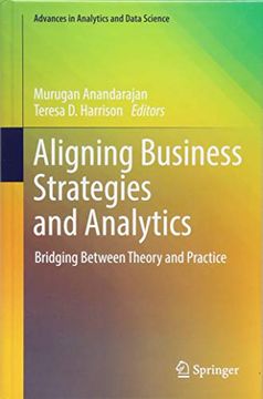 portada Aligning Business Strategies and Analytics: Bridging Between Theory and Practice (Advances in Analytics and Data Science) (en Inglés)