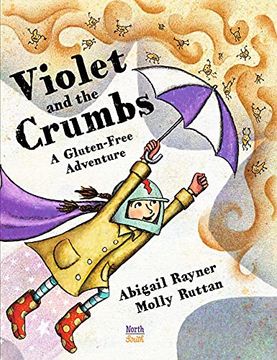portada Violet and the Crumbs: A Gluten-Free Adventure (en Inglés)
