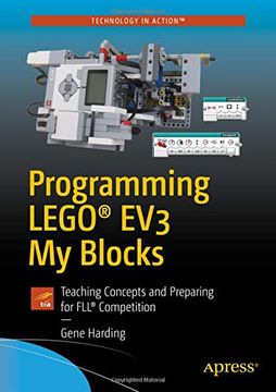 portada Programming Lego® ev3 my Blocks: Teaching Concepts and Preparing for Fll® Competition (Technology in Action) (en Inglés)