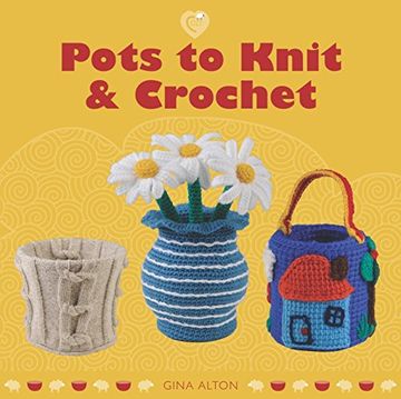 portada Pots to Knit & Crochet (en Inglés)