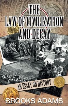 portada The law of Civilization and Decay: An Essay on History (en Inglés)