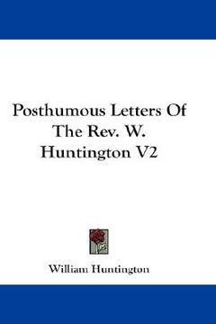 portada posthumous letters of the rev. w. huntington v2 (in English)