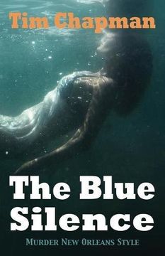 portada The Blue Silence: Murder New Orleans Style (in English)