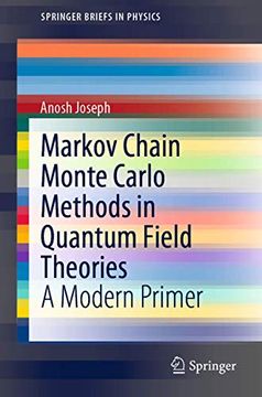 portada Markov Chain Monte Carlo Methods in Quantum Field Theories: A Modern Primer (en Inglés)
