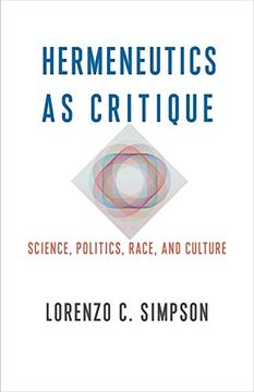portada Hermeneutics as Critique: Science, Politics, Race, and Culture (New Directions in Critical Theory)