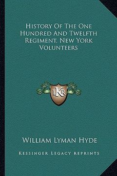 portada history of the one hundred and twelfth regiment, new york volunteers (en Inglés)