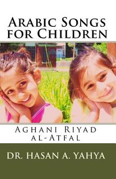 portada Arabic Songs for Children: Aghani Riyad Al-Atfal (in Arabic)