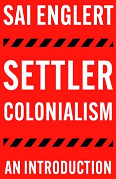 Settler Colonialism: An Introduction (Fireworks)