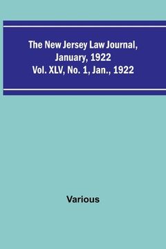 portada The New Jersey Law Journal, January, 1922; Vol. XLV. No. 1. Jan., 1922 (in English)