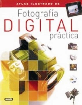 portada atlas ilustrado de fotografia digital practica