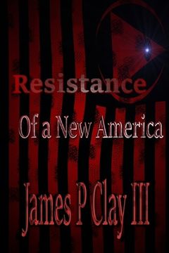 portada Resistance of a New America (en Inglés)