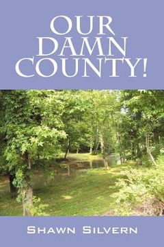 portada our damn county! (en Inglés)