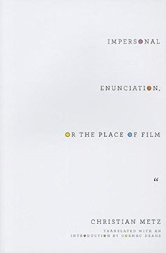 portada Impersonal Enunciation, or the Place of Film (Film and Culture Series) (en Inglés)