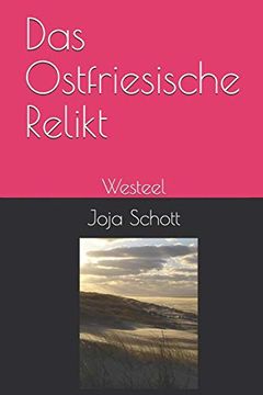 portada Das Ostfriesische Relikt: Westeel (en Alemán)