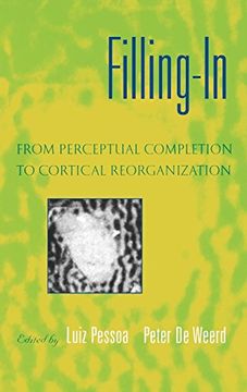 portada Filling-In: From Perceptual Completion to Cortical Reorganization (en Inglés)