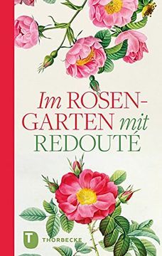 portada Im Rosengarten: mit Redouté (en Alemán)