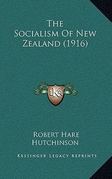 portada the socialism of new zealand (1916) (in English)