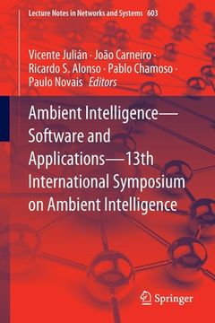 portada Ambient Intelligence--Software and Applications--13th International Symposium on Ambient Intelligence