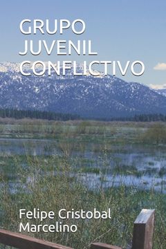 portada Grupo Juvenil Conflictivo (in Spanish)