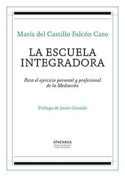 portada La escuela integradora (in Spanish)