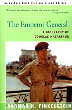 portada the emperor general: a biography of douglas macarthur (en Inglés)