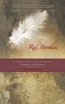 portada red brother, white brother: a time for atonement