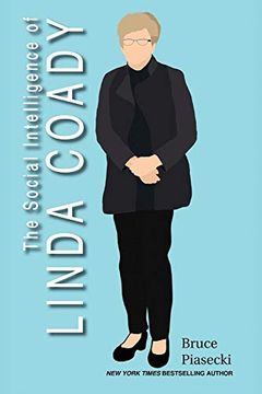 portada The Social Intelligence of Linda Coady (Conquering Tomorrow Today: Six Exemplar Lives) (en Inglés)