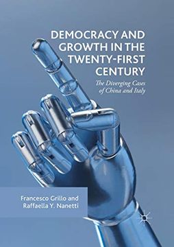 portada Democracy and Growth in the Twenty-First Century: The Diverging Cases of China and Italy (en Inglés)