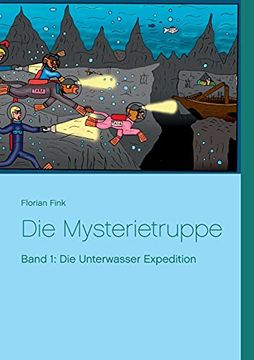 portada Die Mysterietruppe: Band 1: Die Unterwasser Expedition (in German)