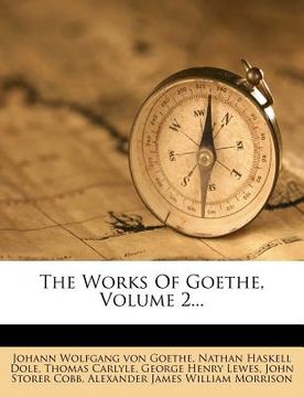 portada the works of goethe, volume 2... (in English)