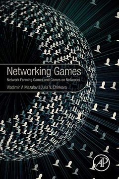 portada Networking Games: Network Forming Games and Games on Networks (en Inglés)