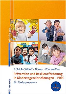 portada Prävention und Resilienzförderung in Kindertageseinrichtungen - Prik: Ein Förderprogramm (in German)
