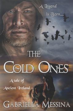 portada The Cold Ones: A Tale of Ancient Ireland (en Inglés)