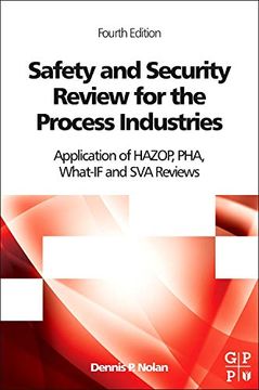 portada Safety and Security Review for the Process Industries: Application of Hazop, Pha, What-If and sva Reviews 
