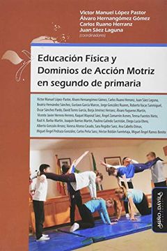portada Educación Física y Dominios de Acción Motriz en Segundo de Primaria: 17 (Educación Física y Deporte en la Escuela) (in Spanish)