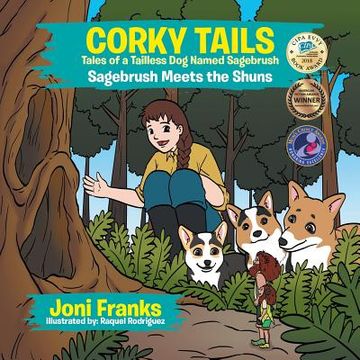 portada Corky Tails Tales of a Tailless Dog Named Sagebrush: Sagebrush Meets the Shuns (en Inglés)