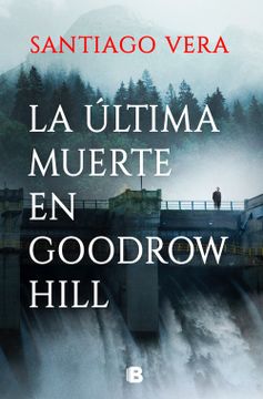 portada La Ultima Muerte en Goodrow Hill (in Spanish)