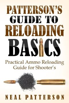 portada Patterson's Guide to Reloading Basics: Practical Ammo Reloading Guide for Shooter’s (in English)