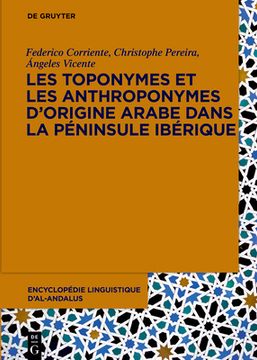 portada Les Toponymes et les Anthroponymes Dorigine Arabe Dans la pã Â©Ninsule ibã Â©Rique (French Edition) [Hardcover ]