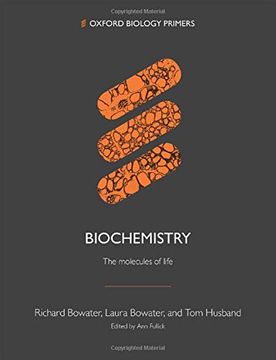 portada Biochemistry: The Molecules of Life (Oxford Biology Primers) (en Inglés)