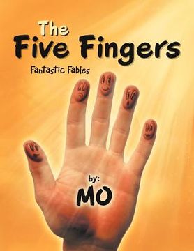 portada the five fingers: fantastic fables (en Inglés)