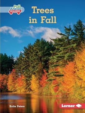 portada Trees in Fall (Let's Look at Fall (Pull Ahead Readers ― Nonfiction)) (en Inglés)