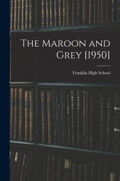 portada The Maroon and Grey [1950]