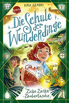 portada Die Schule der Wunderdinge (3). Zicke Zacke Zaubertasche: Band 3 der Magischen Kinderbuchreihe ab 8 (en Alemán)