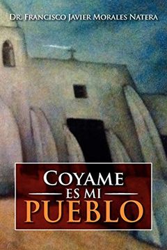 portada Coyame es mi Pueblo (in Spanish)