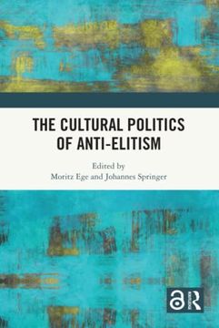 portada The Cultural Politics of Anti-Elitism (en Inglés)