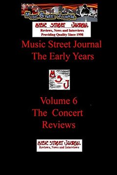 portada Music Street Journal: The Early Years Volume 6 - the Concert Reviews