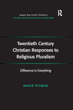 portada Twentieth Century Christian Responses to Religious Pluralism (Routledge new Critical Thinking in Religion, Theology and Biblical Studies) (en Inglés)